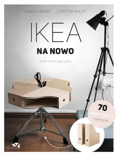 Okładka: Ikea na nowo. Zrób to po swojemu