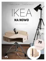 Okładka: Ikea na nowo. Zrób to po swojemu