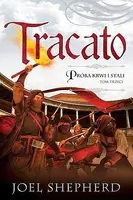 Okładka: Tracato. Tom 3 cyklu Próba krwi i stali
