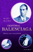 Okładka: Cristóbal Balenciaga. Mistrz nas wszystkich