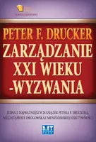 Okładka: Zarządzanie w XXI wieku - wyzwania