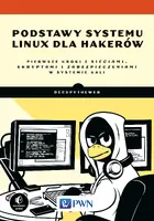Okładka: Podstawy systemu Linux dla hakerów