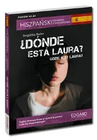 Okładka: Hiszpański kryminał z ćwiczeniami. Dónde está Laura? Gdzie jest Laura?