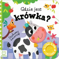 Okładka: Szukamy zwierząt. Gdzie jest krówka? Filcowe klapki i lusterko