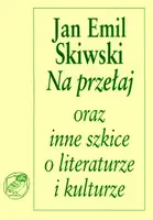 Okładka: Na przełaj oraz inne szkice o literaturze i kulturze