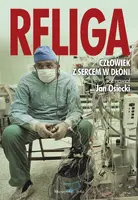 Okładka: Religa. Człowiek z sercem w dłoni