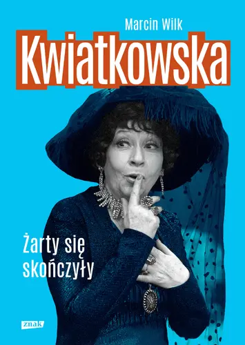 Okładka: Kwiatkowska. Żarty się skończyły (2022)