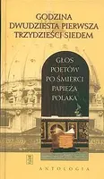 Okładka: Godzina dwudziesta pierwsza trzydzieści siedem