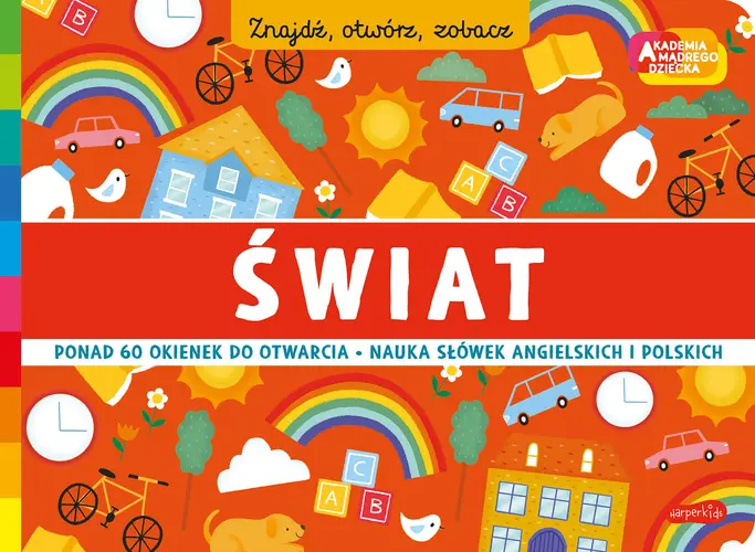 Okładka: Świat. Akademia mądrego dziecka. Znajdź, otwórz, zobacz