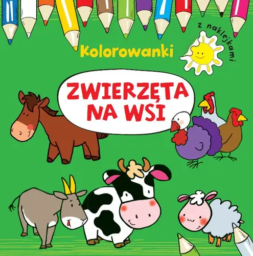 Okładka: Zwierzęta na wsi. Kolorowanki z naklejkami