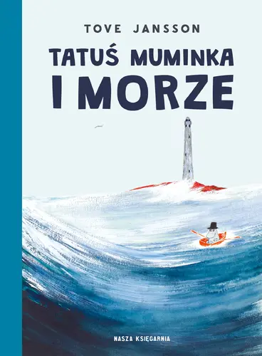 Okładka: Tatuś Muminka i morze