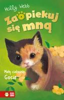 Okładka: Zaopiekuj się mną. Mały ciekawski Gucio