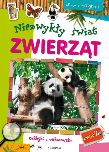 Okładka: Niezwykły świat zwierząt cz. 2