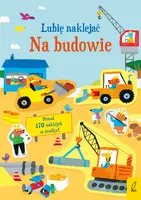 Okładka: Lubię naklejać. Na budowie