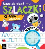 Okładka: Uczę się pisać szlaczki. Książka z rowkami. Wzory 3D. Zabawy grafomotoryczne, terapia ręki