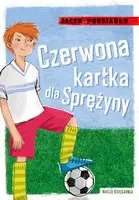Okładka: Czerwona kartka dla Sprężyny