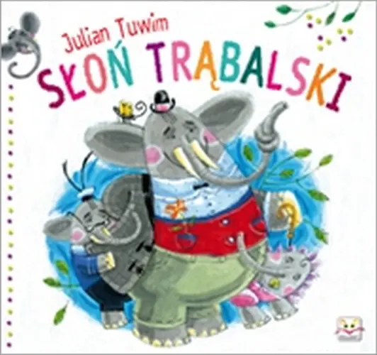 Okładka: Słoń Trąbalski - J.Tuwim