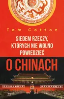 Okładka: Siedem rzeczy, których nie wolno powiedzieć o Chinach