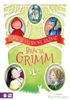 Okładka: Moje ulubione baśnie. Bracia Grimm