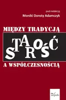 Okładka: Starość między tradycją a współczesnością