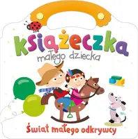 Okładka: Książeczka małego chłopca. Świat małego odkrywcy