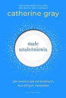Okładka: Małe uzależnienia