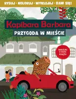 Okładka: Kapibara Barbara. Książka z aktywnościami. Przygoda w mieście