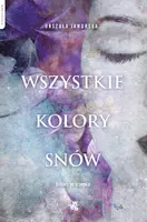 Okładka: Wszystkie kolory snów