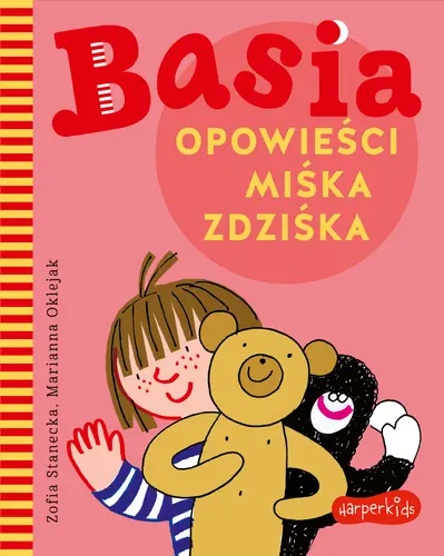 Okładka: Basia. Opowieści Miśka Zdziśka