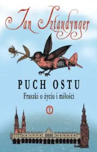 Okładka: Puch ostu. Fraszki o życiu i miłości