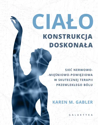 Okładka: Ciało - konstrukcja doskonała