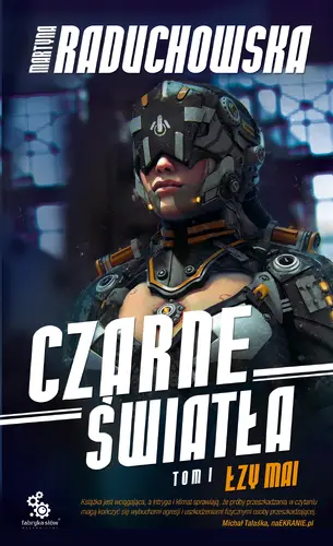 Okładka: Czarne światła. Tom I. Łzy Mai