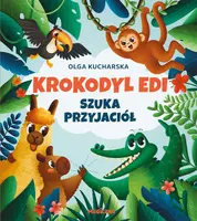 Okładka: Krokodyl Edi szuka przyjaciół