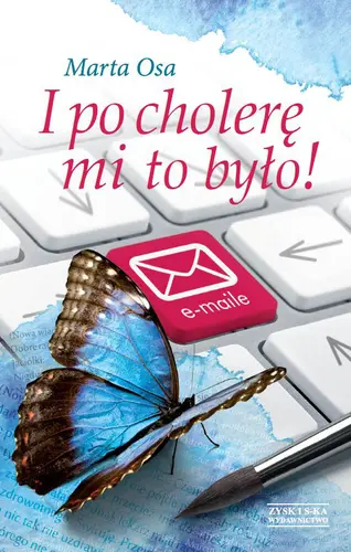 Okładka: I po cholerę mi to było!
