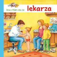 Okładka: Ania i Maks idą do lekarza