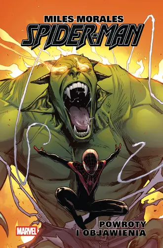 Okładka: Miles Morales. Spider-Man. Tom 3. Powroty i objawienia