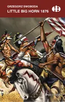 Okładka: Little Big Horn 1876