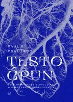 Okładka: Testo ćpun