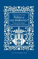 Okładka: Politycy czy klakierzy?