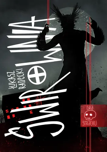 Okładka: Gra strachu. ŚWIROWNIA TOM I /NB/