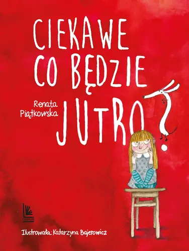 Okładka: Ciekawe co będzie jutro