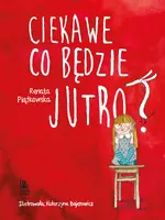 Okładka: Ciekawe co będzie jutro