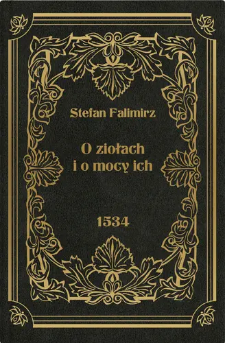 Okładka: O ziołach i o mocy ich