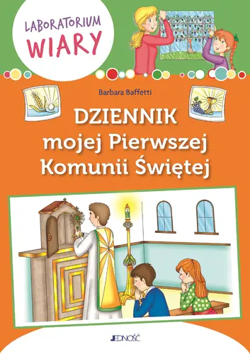 Okładka: Dziennik mojej Pierwszej Komunii Świętej