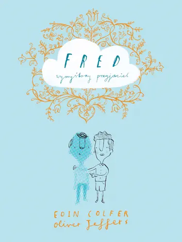 Okładka: Fred - wymyślony przyjaciel