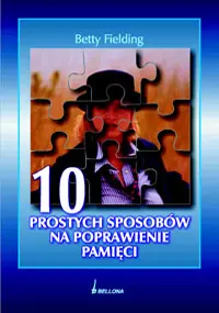Okładka: 10 prostych sposobów na poprawienie pamięci