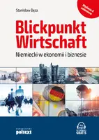 Okładka: Blickpunkt Wirtschaft Niemiecki w ekonomii i biznesie. Wydanie z mp3 do pobrania