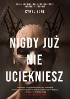 Okładka: Nigdy już nie uciekniesz