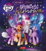 Okładka: My Little Pony. Opowieść filmowa