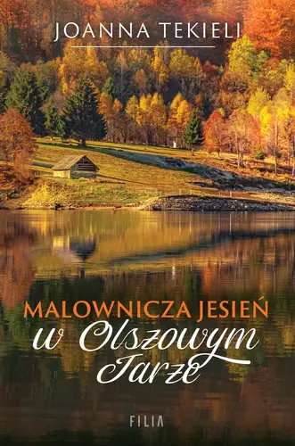 Okładka: Malownicza jesień w Olszowym Jarze